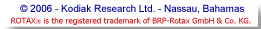 Copyright 2006 - Kodiak Research Ltd. - ROTAX� is the registered trademark of BRP-Rotax GmbH & Co. KG.